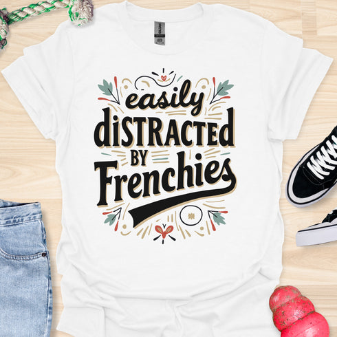 Easily distracted by frenchies - V5 - Baseball Text T-Shirt